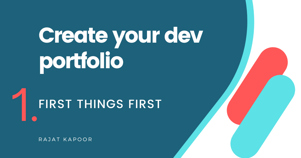 Cover Image for Create your dev portfolio - Part 1: First things first