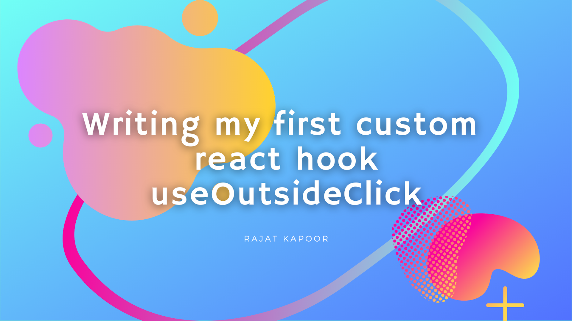 Cover Image for Writing my first custom react hook - useOutsideClick
